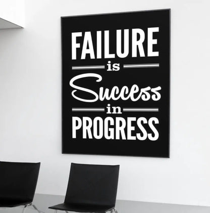 Tableau décoratif Bureautique « Failure is success in progress. »