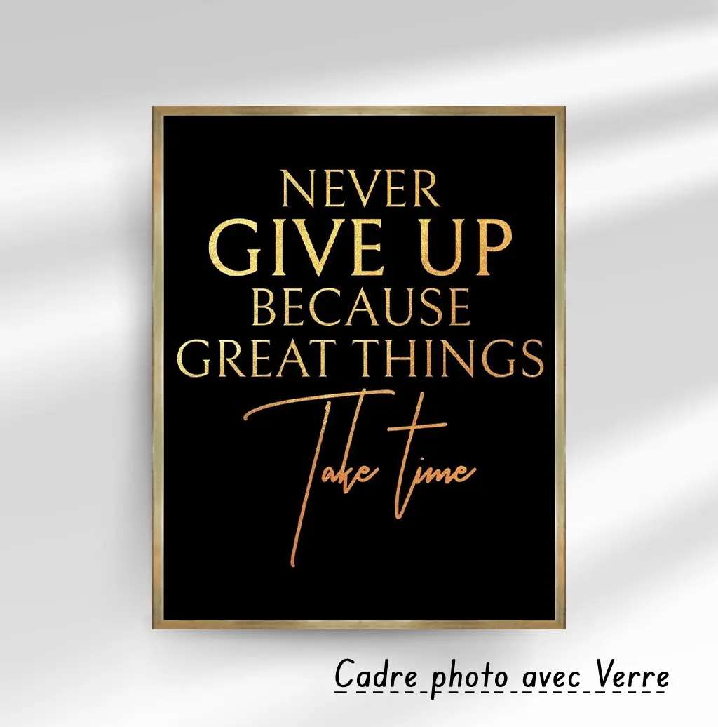 Tableau décoratif bureautique « Never Give Up »