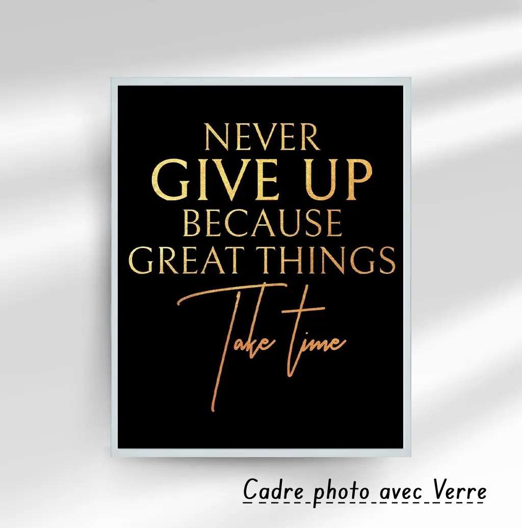 Tableau décoratif bureautique « Never Give Up »